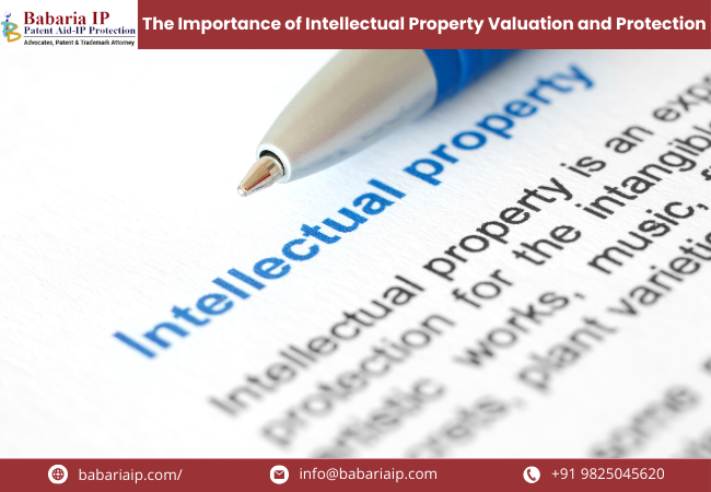 The Importance of Intellectual Property Valuation and Protection