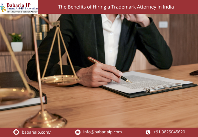 The Benefits of Hiring a Trademark Attorney in India