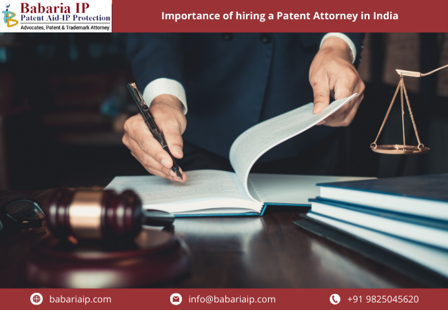 Importance of hiring a Patent Attorney in India