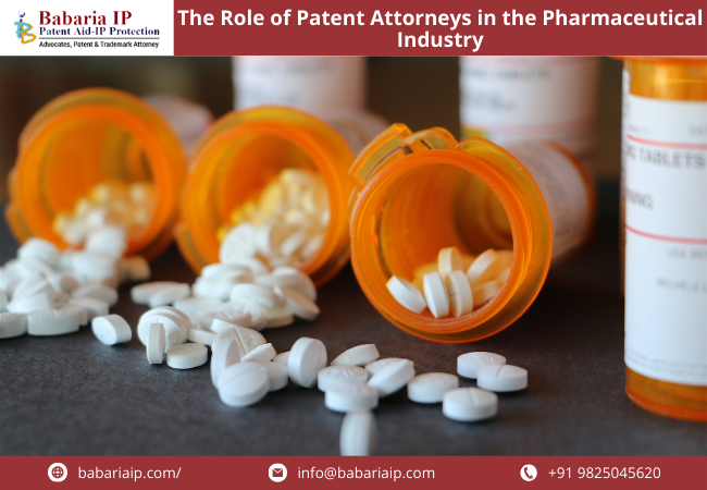 The Role of Patent Attorneys in the Pharmaceutical Industry