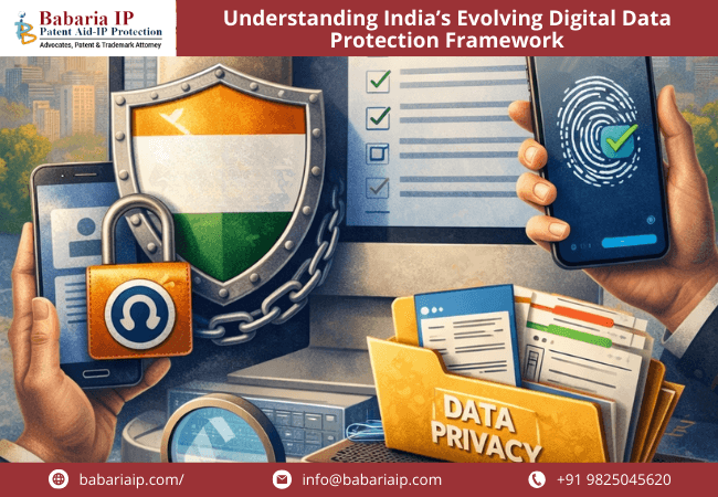 Understanding India’s Evolving Digital Data Protection Framework