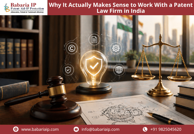 Why It Actually Makes Sense to Work With a Patent Law Firm in India