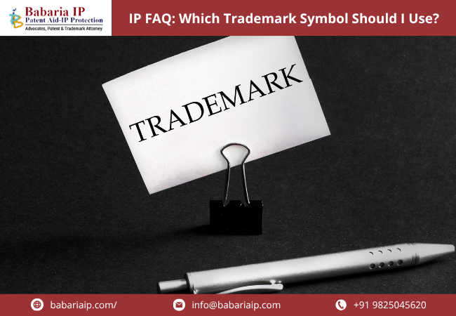IP FAQ Which Trademark Symbol Should I Use